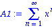 A1 := Sum(x^n, n = 1 .. infinity)